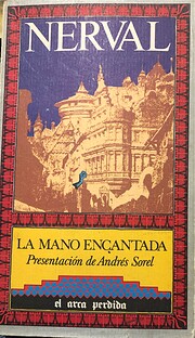 La mano encantada – tekijä: Gérard de…