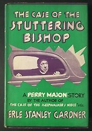 The case of the stuttering bishop / by Erle…
