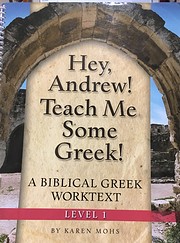 Hey, Andrew! Teach Me: Some Greek, Level 1…
