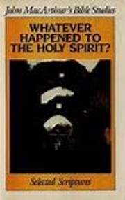 Whatever happened to the Holy Spirit? (John…