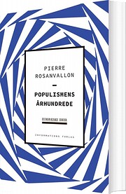 Populismens århundrede – tekijä: Pierre…