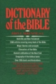 Dictionary of the Bible Both Old and New…