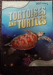 Tortoises and Turtles (Animal Lives) por…