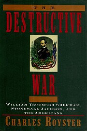 The Destructive War: William Tecumseh…