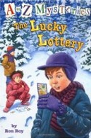 The Lucky Lottery (A to Z mysteries) di Ron…