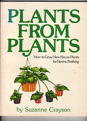 Plants from Plants: How To Grow New House…