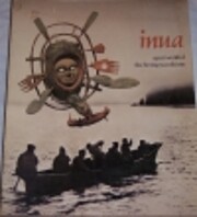 Inua: Spirit World of the Bering Sea Eskimo…