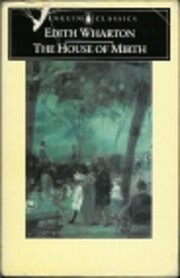 The House of Mirth de Edith Wharton