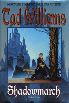 Shadowmarch by Tad Williams