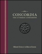 Concordia: The Lutheran Confessions -- A…