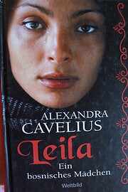 Leila: Ein bosnisches Mädchen de Alexandra…