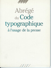 Abrégé du code typographique à l'usage de…