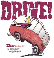 Drive!: Zits Sketchbook No. 14 by Jerry…