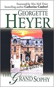 The Grand Sophy por Georgette Heyer