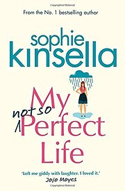 My Not So Perfect Life: A Novel – tekijä:…