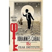 Johannes Cabal: The Fear Institute (Johannes…