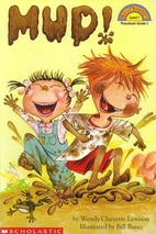 Mud (Hello Reader Level 1) by Wendy Cheyette…