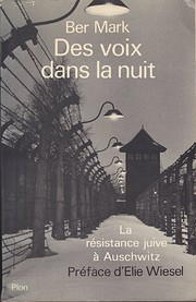 Des Voix Dans La Nuit. La Résistance Juive…