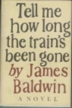 Tell Me How Long the Train's Been Gone by…