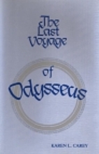 The Last Voyage of Odysseus: A Novel by…