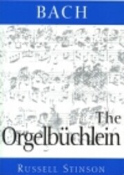Bach: The Orgelbuchlein (Monuments of…