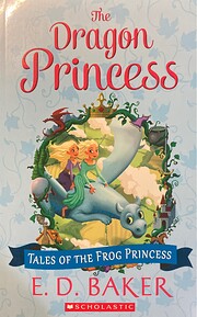 The Dragon Princess (Tales of the Frog…