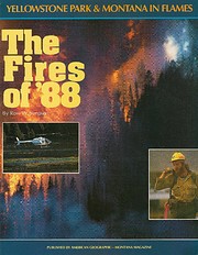 The Fires of '88: Yellowstone Park and…
