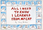All I Need to Know I Learned from My Cat by…