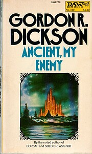 Ancient, My Enemy par Gordon R. Dickson