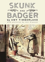 Skunk and Badger von Amy Timberlake