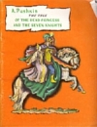 The Tale of the Dead Princess and the Seven…