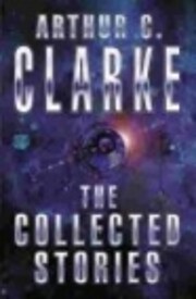 The collected stories – tekijä: Arthur C.…