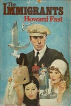 The Immigrants by Howard Fast