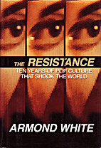 Resistance by Armond White