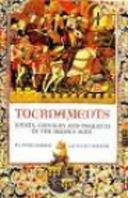 Tournaments: Jousts, Chivalry and Pageants…