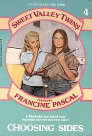 Choosing Sides (Sweet Valley Twins, No 4) by…