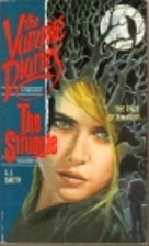 The Struggle by L. J. Smith