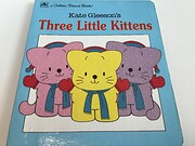 Three Little Kittens (Golden Books) von Kate…