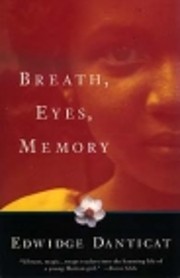 Breath, Eyes, Memory av Edwidge Danticat