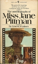 The Autobiography of Miss Jane Pittman by…