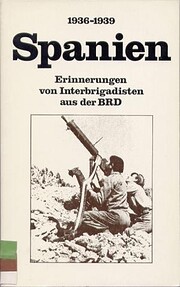 Spanien 1936 bis 1939 : Erinnerungen von…