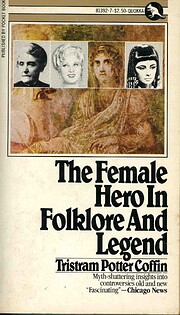 The Female Hero in Folklore and Legend…