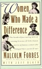 Women Who Made a Difference by Malcolm…