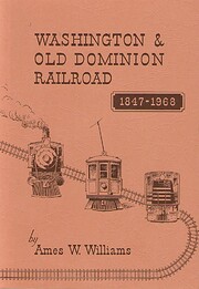 The Washington and Old Dominion Railroad –…