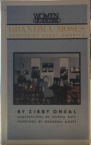 Grandma Moses: Painter of Rural America…