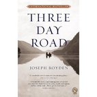 Three Day Road by Joseph Boyden