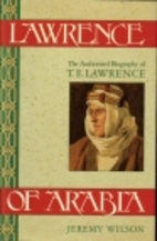 Lawrence of Arabia: The Authorized Biography…