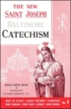 The New Saint Joseph Baltimore Catechism,…