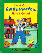 Look Out Kindergarten, Here I Come af Nancy…