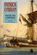 Master and Commander by Patrick O'Brian